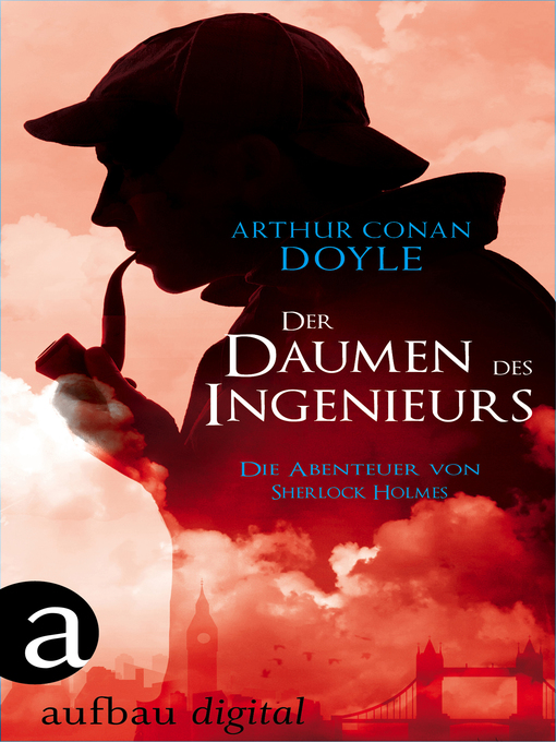 Title details for Der Daumen des Ingenieurs by Arthur Conan Doyle - Available